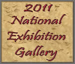 Click here for the 2011 National Exhibition Gallery